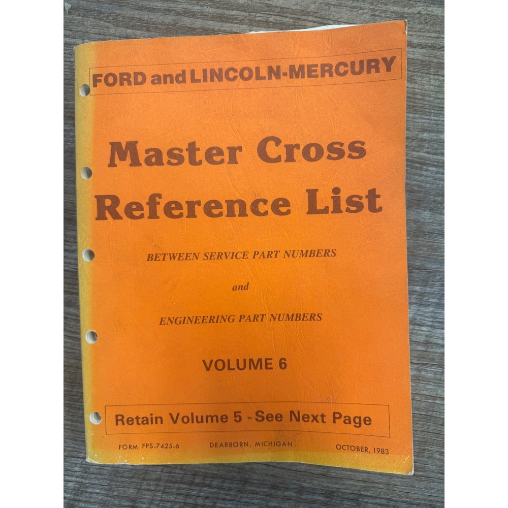 1983 Ford Lincoln-Mercury Master Cross Reference List Vol 6 Service Part Numbers